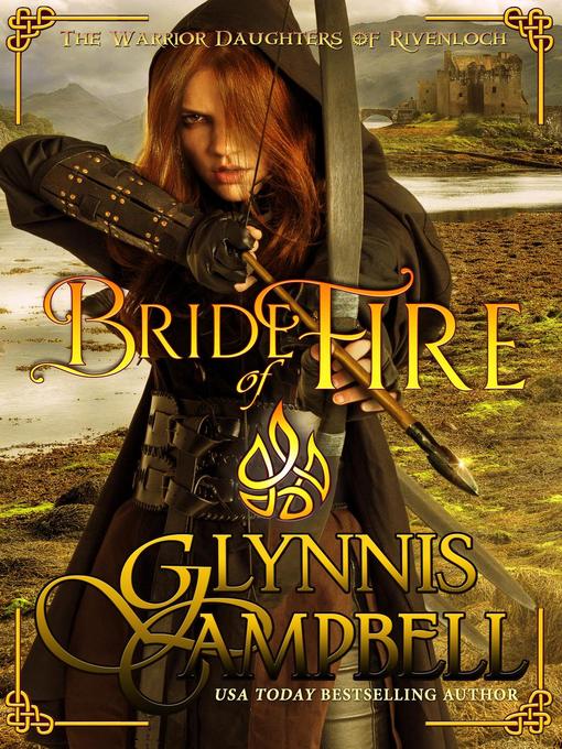 Title details for Bride of Fire by Glynnis Campbell - Available